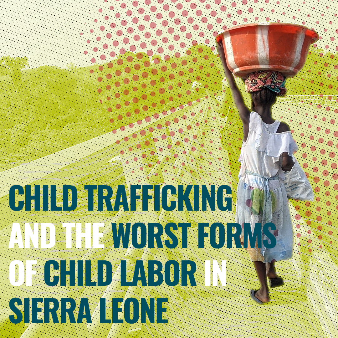 Sierra Leone Baseline Report on Child Trafficking
